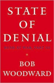 State of Denial - Bob Woodward