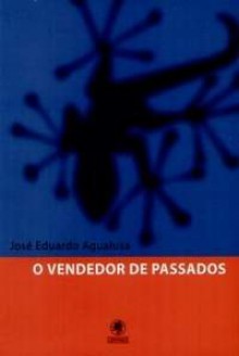 O Vendedor de Passados - José Eduardo Agualusa