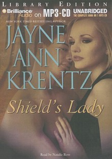 Shield's Lady - Jayne Ann Krentz, Natalie Ross