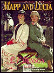 Mapp and Lucia - E.F. Benson