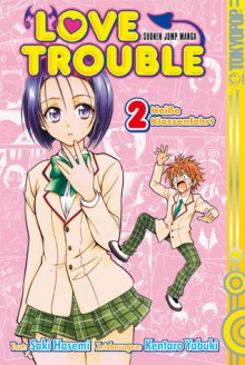 Love Trouble Bd. 2 - Kentaro Yabuki, Saki Hasemi