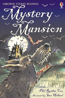 Mystery Mansion - Jane Bingham, Phil Roxbee Cox, Sue Hellard