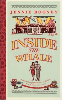 Inside the Whale - Jennie Rooney