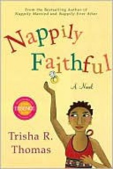 Nappily Faithful - Trisha Thomas