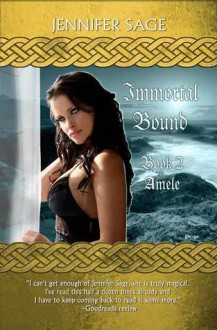 Immortal Bound: Amele - Jennifer Sage