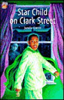 Star Child on Clark Street - Jamila Gavin