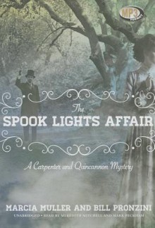 The Spook Lights Affair - Marcia Muller, Bill Pronzini, To Be Announced