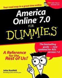 America Online 7.0 for Dummies - John Kaufeld