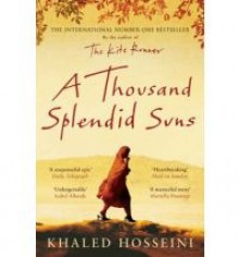 A Thousand Splendid Suns - Khaled Hosseini