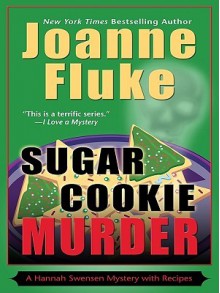 Sugar Cookie Murder - Joanne Fluke