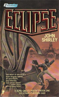 Eclipse (Song Called Youth Book 1) - John Shirley