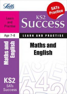 Maths and English: Learn & Practise: KS2: Age 7-8 (Success) - Paul Broadbent