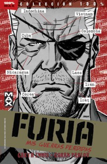 Furia 2. Mis guerras perdidas (Furia Max #2) - Garth Ennis, Goran Parlov