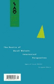 The Poetics of Derek Walcott: Intertextual Perspectives - Gregson Davis