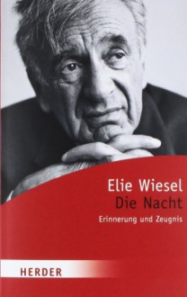 Die Nacht - Elie Wiesel, Curt Meyer-Clason