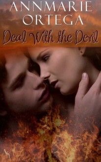 Deal with the Devil - Annmarie Ortega