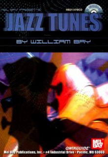 Jazz Tunes [With CD] - William Bay