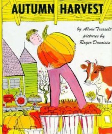 Autumn Harvest - Alvin Tresselt, Roger Duvoisin