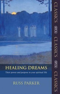 Healing Dreams - Russ Parker