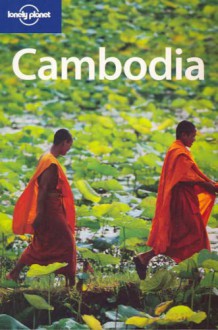 Cambodia - Nick Ray, Lonely Planet