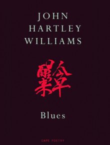 Blues - John Hartley Williams