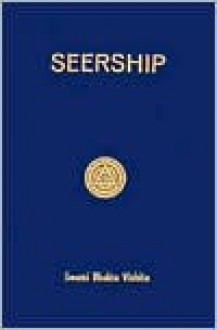 Seership - William W. Atkinson, Swami Bhakta Vishita