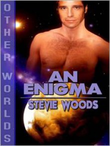 An Enigma - Stevie Woods