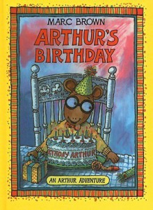 Arthur's Birthday - Marc Brown