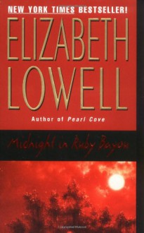 Midnight in Ruby Bayou - Elizabeth Lowell