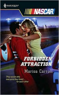 Forbidden Attraction - Marisa Carroll