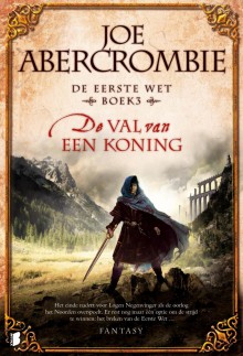 De val van een koning - Joe Abercrombie