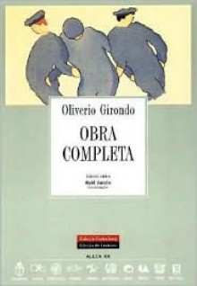 Obra Completa (Papeles de la Diputacion de Albacete) - Oliverio Girondo