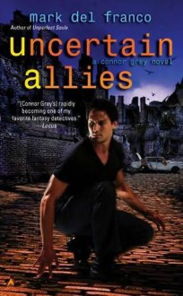 Uncertain Allies - Mark Del Franco