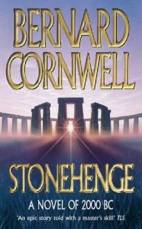 Stonehenge - Bernard Cornwell