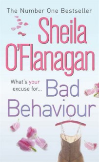 Bad Behaviour - Sheila O'Flanagan