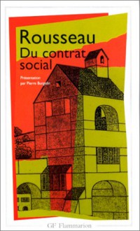 Du Contrat Social - Jean-Jacques Rousseau