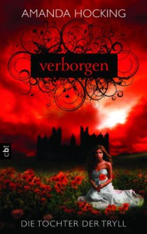 Verborgen (Die Tochter der Tryll, #1) - Amanda Hocking