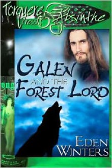 Galen and the Forest Lord - Eden Winters