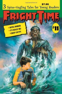 Fright Time #11 - Rochelle Larkin, Mark Valadez, Shannon Donnelly, Jack Kelly