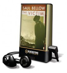 The Victim (Audio) - Joe Barrett, Saul Bellow