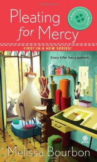 Pleating for Mercy - Melissa Bourbon