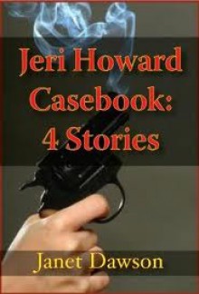 Jeri Howard Casebook - Janet Dawson