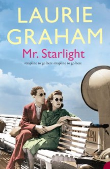 Mr Starlight - Laurie Graham