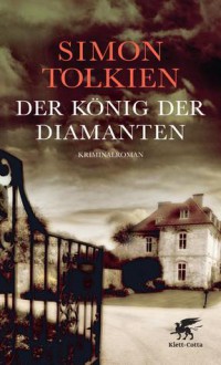 Der König der Diamanten - Simon Tolkien, Dieter Fuchs