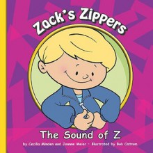 Zack's Zippers: The Sound of Z - Cecilia Minden, Bob Ostrom