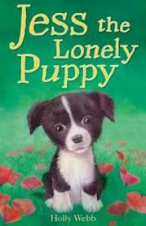 Jess the Lonely Puppy - Holly Webb, Sophy Williams