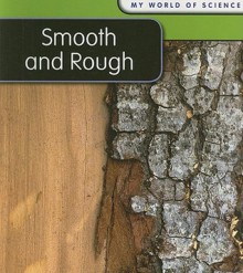 Smooth and Rough - Angela Royston