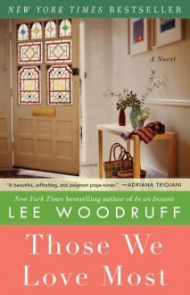 Those We Love Most - Lee Woodruff