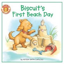 Biscuit's First Beach Day - Alyssa Satin Capucilli, Pat Schories