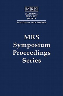 Processing Science Of Advanced Ceramics: Symposium Held April 27 28, 1989, San Diego, California, U.S.A. (Materials Research Society Symposium Proceedings) - I.A. Aksay, Donald R. Ulrich